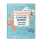 Prisioneiros da Geografia - O Nosso Mundo em 12 Mapas Simples