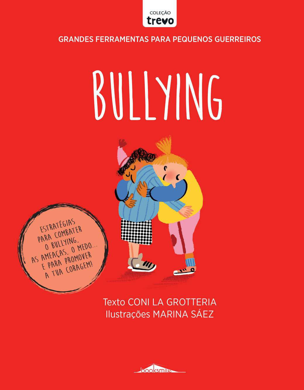 Grandes Ferramentas para Pequenos Guerreiros: Bullying