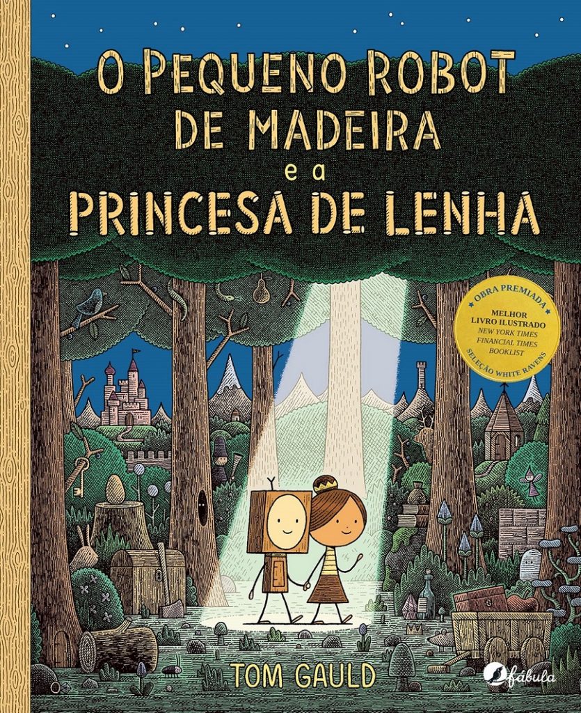O Pequeno Robot de Madeira e a Princesa de Lenha