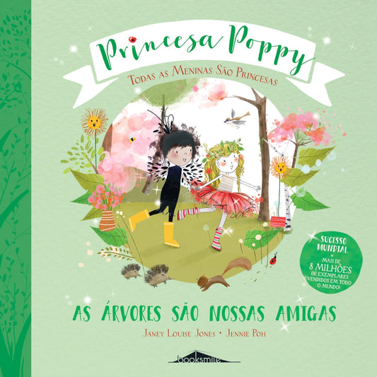 Princesa Poppy: As Árvores São Nossas Amigas