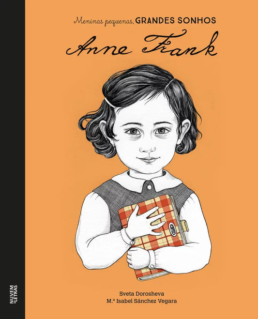 Meninas Pequenas, Grandes Sonhos: Anne Frank