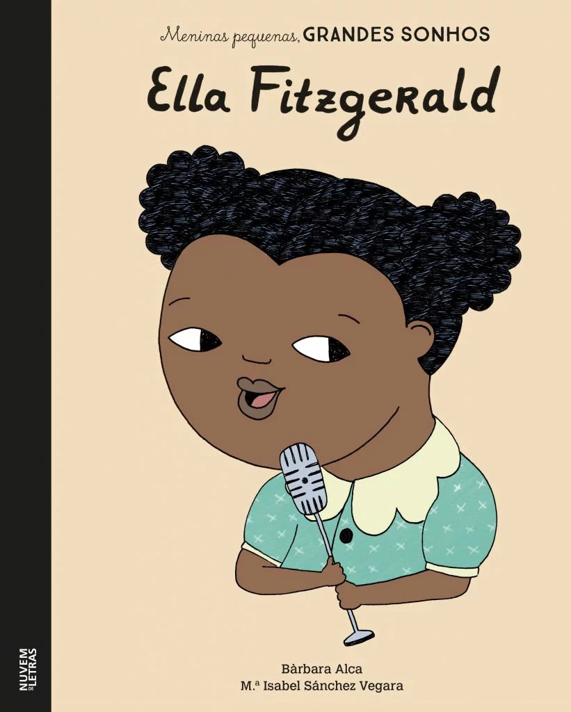 Meninas Pequenas, Grandes Sonhos: Ella Fitzgerald
