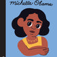 Meninas Pequenas, Grandes Sonhos: Michelle Obama