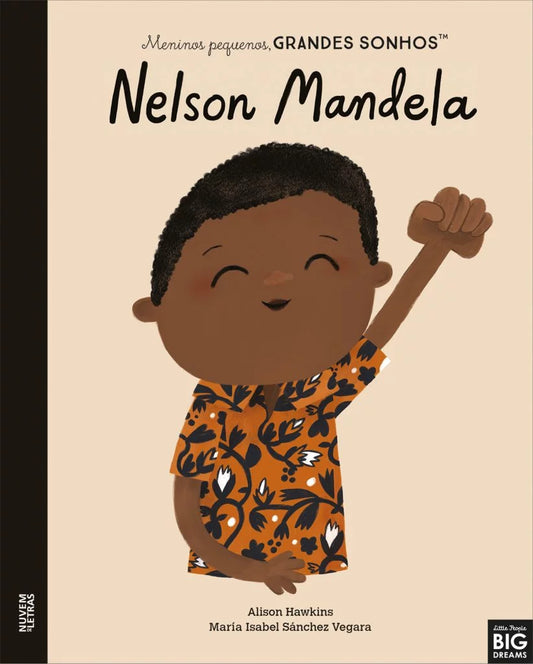 Meninos Pequenos, Grandes Sonhos: Nelson Mandela
